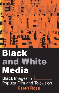 Book Cover for Black and White Media by Karen Ross