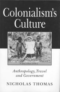 Book Cover for Colonialism's Culture by Nicholas Thomas