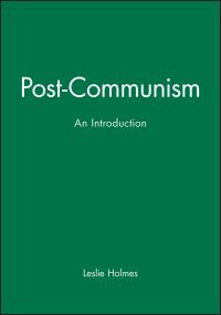Book Cover for Post-Communism by Leslie Holmes