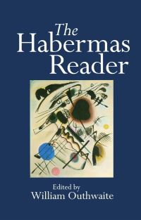 Book Cover for The Habermas Reader by William Outhwaite