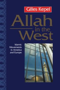 Book Cover for Allah in the West by Gilles Kepel