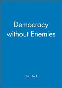 Book Cover for Democracy Without Enemies by Ulrich Beck