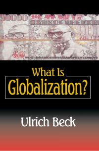 Book Cover for What Is Globalization? by Ulrich Beck
