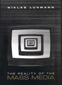 Book Cover for The Reality of the Mass Media by Niklas Luhmann