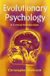Book Cover for Evolutionary Psychology by C R Badcock