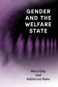 Book Cover for Gender and the Welfare State by Mary E Daly, Katherine Rake