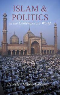 Book Cover for Islam and Politics in the Contemporary World by Beverley MiltonEdwards