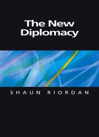 Book Cover for The New Diplomacy by Shaun Riordan