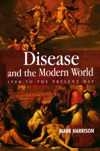 Book Cover for Disease and the Modern World by Mark Harrison