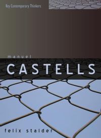 Book Cover for Manuel Castells by Felix Stalder