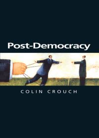 Book Cover for Post-Democracy by Colin Crouch