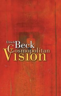 Book Cover for The Cosmopolitan Vision by Ulrich Beck