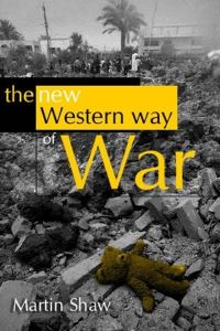 Book Cover for The New Western Way of War by Martin Shaw