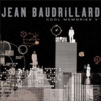 Book Cover for Cool Memories V by Jean Baudrillard