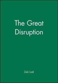 Book Cover for The Great Disruption by Zaki Ladi