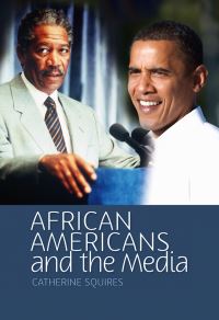 Book Cover for African Americans and the Media by Catherine R Squires