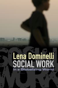 Book Cover for Social Work in a Globalizing World by Lena Dominelli