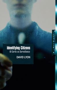 Book Cover for Identifying Citizens by David Lyon
