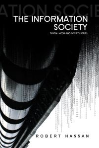 Book Cover for The Information Society by Robert Hassan