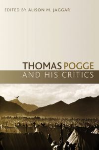 Book Cover for Thomas Pogge and His Critics by Alison M Jaggar