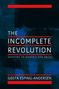 Book Cover for The Incomplete Revolution by Gøsta EspingAndersen