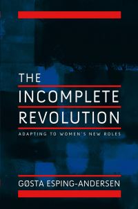 Book Cover for Incomplete Revolution by Gøsta EspingAndersen