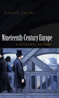 Book Cover for Nineteenth-Century Europe by Hannu Salmi