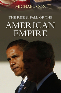 Book Cover for Rise and Fall of the American Empire by Michael Cox