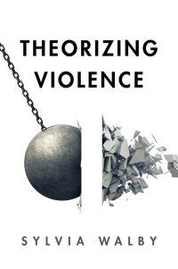 Book Cover for Theorizing Violence by Sylvia Walby