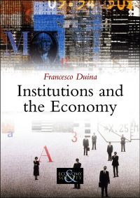 Book Cover for Institutions and the Economy by Francesco G Duina