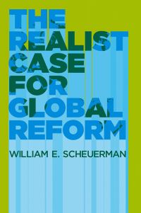 Book Cover for The Realist Case for Global Reform by William E Scheuerman