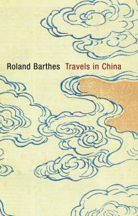 Book Cover for Travels in China by Roland Barthes