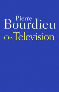 Book Cover for On Television by Pierre Bourdieu