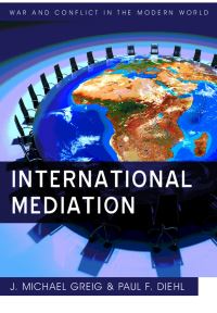 Book Cover for International Mediation by J Michael Greig, Paul F Diehl