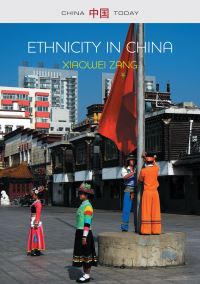Book Cover for Ethnicity in China by Xiaowei Zang