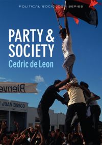 Book Cover for Party & Society by Cedric de Leon