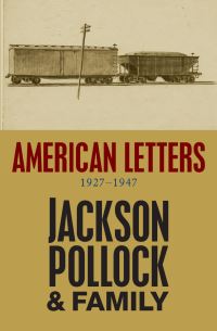 Book Cover for American Letters by Jackson Pollock