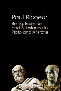 Book Cover for Being, Essence and Substance in Plato and Aristotle by Paul Ricoeur