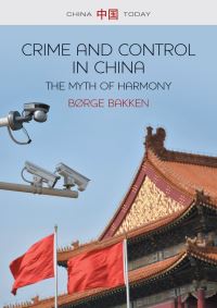 Book Cover for Crime and Control in China by Børge Bakken