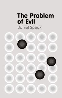 Book Cover for The Problem of Evil by Daniel Speak