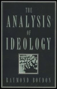 Book Cover for The Analysis of Ideology by Raymond Boudon