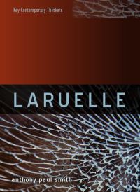 Book Cover for Laruelle by Anthony Paul Smith