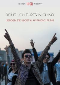Book Cover for Youth Cultures in China by Jeroen de Kloet, Anthony Y H Fung