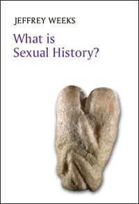 Book Cover for What Is Sexual History? by Jeffrey Weeks