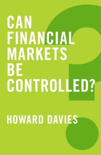 Book Cover for Can Financial Markets Be Controlled? by H Davies