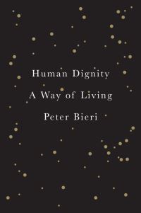 Book Cover for Human Dignity by Peter Bieri