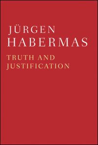 Book Cover for Truth and Justification by Jürgen Habermas