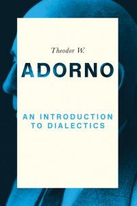 Book Cover for An Introduction to Dialectics (1958) by Theodor W Adorno