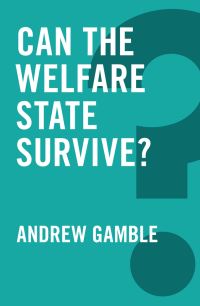 Book Cover for Can the Welfare State Survive? by Andrew Gamble