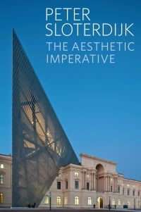 Book Cover for The Aesthetic Imperative by Peter Sloterdijk